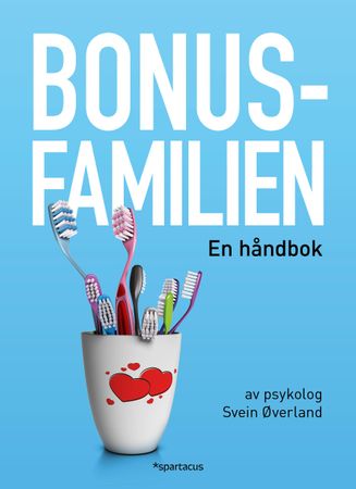 Bonusfamilien 9788243011595 Svein Øverland Brukte bøker