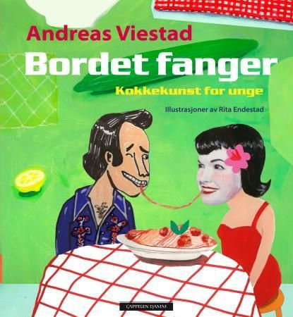 Bordet fanger 9788202312596 Andreas Viestad Brukte bøker