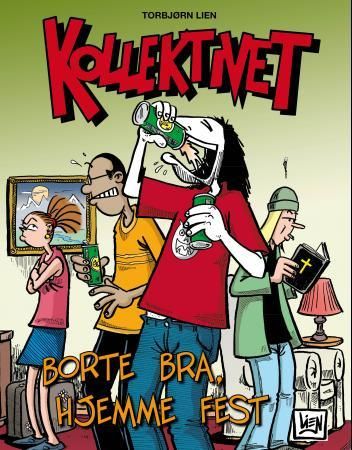 Borte bra, hjemme fest 9788251633031 Torbjørn Lien Brukte bøker