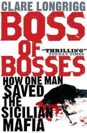Boss of bosses 9780719568596 Clare Longrigg Brukte bøker