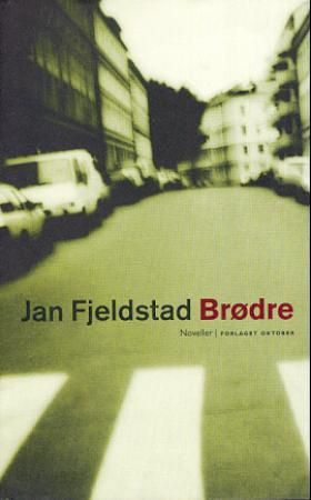 Brødre 9788270948673 Jan Fjeldstad Brukte bøker