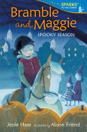 Bramble and Maggie Spooky Season 9780763687434 Jessie Haas Brukte bøker