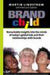 Brand Child: Remarkable Insights Into the Minds of Today's Global Kids and Th… 9780749438678 Martin Lindstrom Brukte bøker