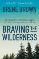 Braving the Wilderness: Reese's Book Club 9780812995848 Brene Brown Brukte bøker