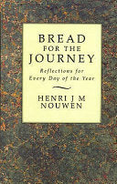 Bread for the Journey 9780232522037 Henri J. M. Nouwen Brukte bøker