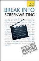 Break Into Screenwriting, 5th Edition 9780071785334 Ray Frensham Brukte bøker