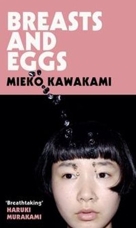 Breasts and eggs 9781509898206 Mieko Kawakami Brukte bøker