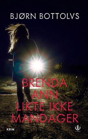 Brenda Ann likte ikke mandager 9788283304565 Bjørn Bottolvs Brukte bøker