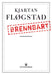 Brennbart 9788205336971 Kjartan Fløgstad Brukte bøker