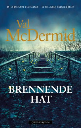 Brennende hat 9788202621971 Val McDermid Brukte bøker