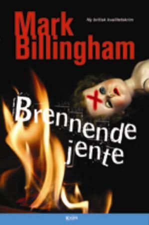 Brennende jente 9788244200592 Mark Billingham Brukte bøker