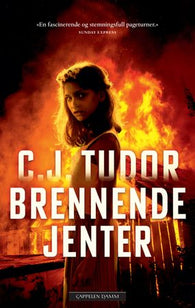 Brennende jenter 9788202768294 C.J. Tudor Brukte bøker