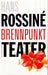 Brennpunkt teater 9788202204389 Hans Rossiné Brukte bøker