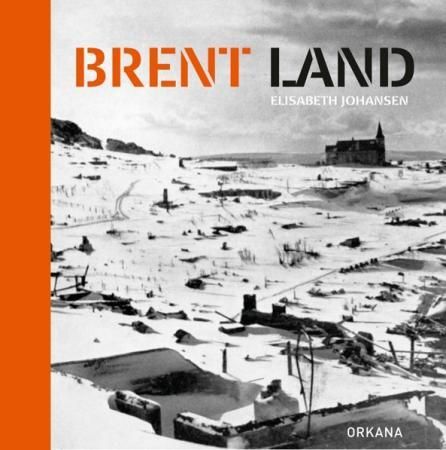 Brent land 9788281042339 Elisabeth Johansen Brukte bøker