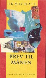 Brev til månen 9788700298842 Ib Michael Brukte bøker