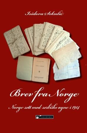 Brev fra Norge 9788230005330 Isidora Sekulic Brukte bøker