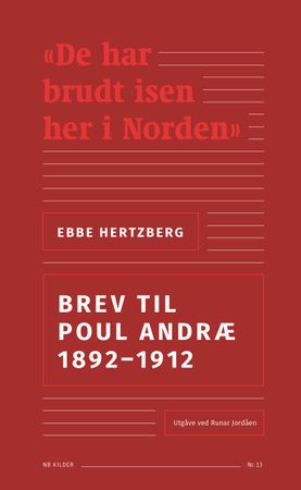 Brev til Poul Andræ 1892-1912 9788279654889 Ebbe Hertzberg Brukte bøker