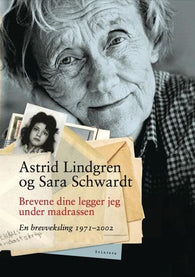 Brevene dine legger jeg under madrassen 9788281770409 Sara Schwardt Astrid Lindgren Brukte bøker