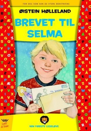 Brevet til Selma 9788202293734 Øistein Hølleland Brukte bøker