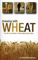 Brewing with Wheat 9780937381953 Stan Hieronymus Brukte bøker