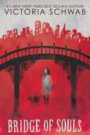 Bridge of Souls 9781338574876 Victoria Schwab Brukte bøker