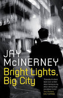 Bright Lights, Big City 9780747589204 Jay McInerney Brukte bøker