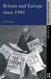 Britain and Europe Since 1945 9780582307780 Alex May Brukte bøker