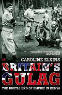 Britain's Gulag 9781844135486 Caroline Elkins Brukte bøker