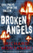 Broken angels 9780099499824 Richard Montanari Brukte bøker