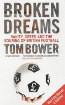 Broken Dreams 9780743440332 Tom Bower Brukte bøker