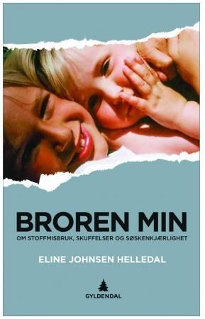 Broren min 9788205415591 Eline Johnsen Helledal Brukte bøker