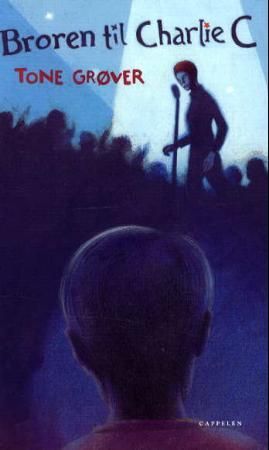Broren til Charlie C 9788202211431 Tone Grøver Brukte bøker