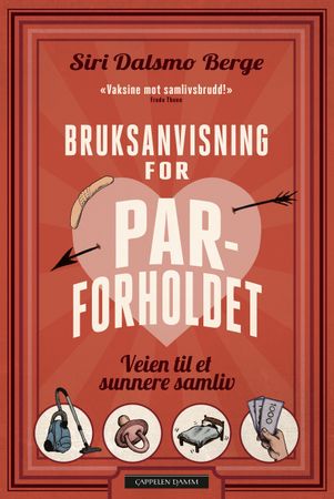 Bruksanvisning for parforholdet 9788202846886 Siri Dalsmo Berge Brukte bøker