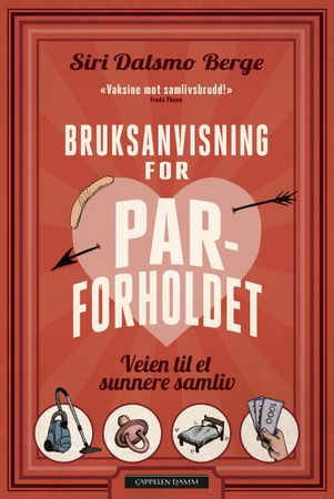Bruksanvisning for parforholdet 9788202758950 Siri Dalsmo Berge Brukte bøker