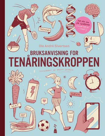 Bruksanvisning for tenåringskroppen 9788293665212 Ole André Sivertsen Brukte bøker