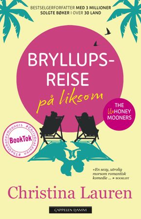 Bryllupsreise på liksom 9788202782443 Christina Lauren Brukte bøker