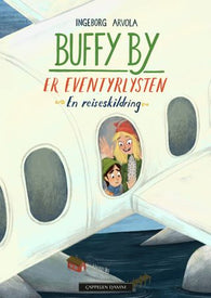 Buffy By er eventyrlysten 9788202712402 Ingeborg Arvola Brukte bøker