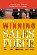 Building a Winning Sales Force 9780814437353 Andris A. Zoltners Prabhakant Sinha Sally E. Lorimer Brukte bøker