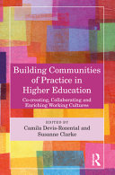 Building Communities of Practice in Higher Education 9781032361642 Camila Devis-Rozental Susanne Clarke (Finance and service excellence specialist) Brukte bøker