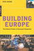 Building Europe: The Cultural Politics of European Integration 9780415180153 Cris Shore Brukte bøker