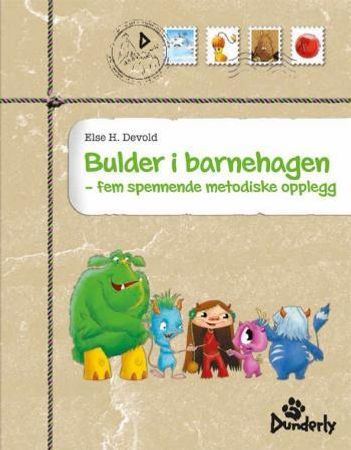 Bulder i barnehagen 9788249214976 Else H. Devold Brukte bøker