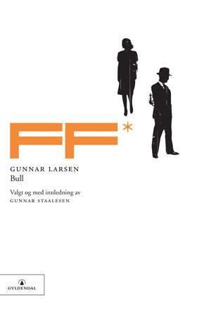 Bull 9788205367630 Gunnar Larsen Brukte bøker