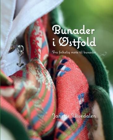 Bunader i Østfold 9788292221136 Janette Ulvedalen Brukte bøker