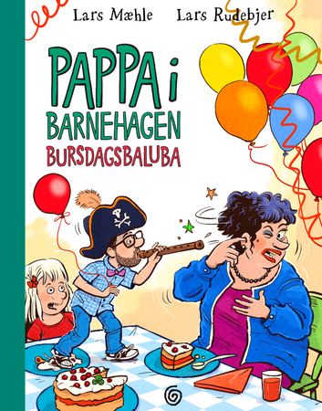 Bursdagsbaluba 9788248929109 Lars Mæhle Brukte bøker