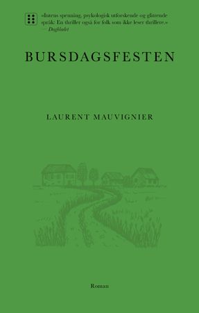 Bursdagsfesten 9788234716508 Laurent Mauvignier Brukte bøker