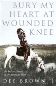 Bury my heart at Wounded Knee 9780099526407 Dee Brown Brukte bøker