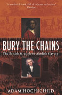 Bury the Chains 9780330485814 Adam Hochschild Brukte bøker