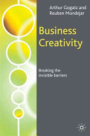 Business Creativity 9781403945099 A. Gogatz R. Mondejar Brukte bøker