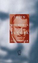 Buss på villovägar 9789100479190 John Steinbeck Brukte bøker