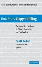 Butcher's Copy-editing: The Cambridge Handbook for Editors, Copy-editors and … 9780521847131 Butcher Judith Drake Caroline Leach Maureen Brukte bøker